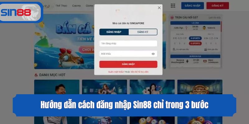Hướng dẫn cách đăng nhập Sin88 chỉ trong 3 bước
